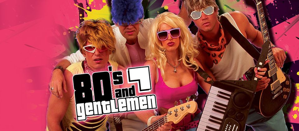 80s and Gentlemen